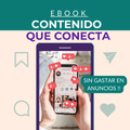 Ebook Contenido que Conecta - Atrae clientes sin gastar en anuncios